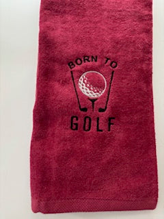 Born to Golf Embroidered Golf Towel