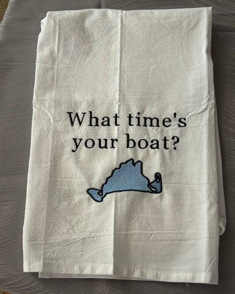 Martha's Vineyard What time’s your boat Tea Towel