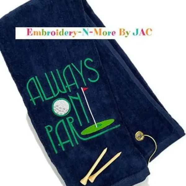 Navy tri-fold golf towel with 'Always On Par' embroidery, golf tees, and clip attachment.