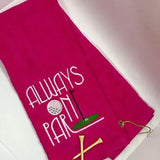 Red embroidered golf towel with 'Always On Par' text, golf tee and clip included.