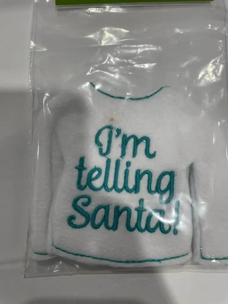 I'm Telling Santa Elf Sweater - Embroidery - N - More By JAC