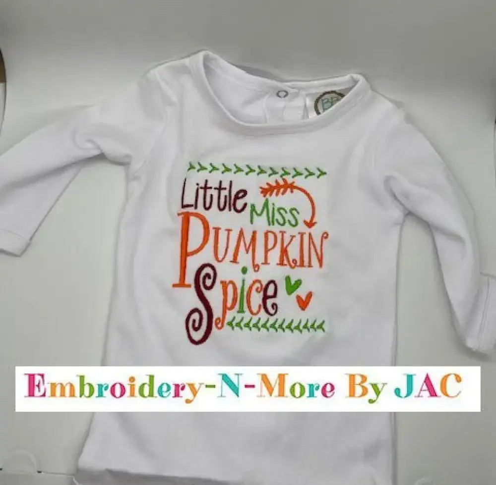 Little Miss Pumpkin Spice - White Bodysuit - Embroidery - N - More By JAC