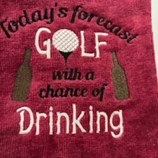 close up Trifold golf towel embroidered with Today’s Forecast saying - Embroidery - N - More By JAC