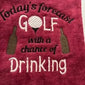 Red embroidered golf towel with humorous saying and golf ball design
