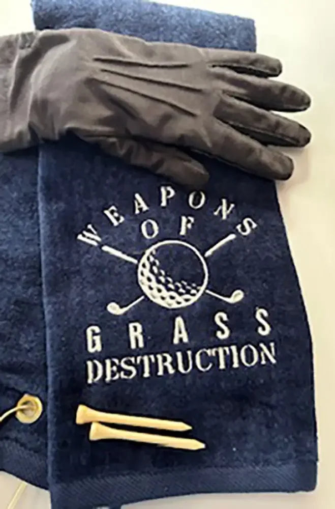 Weapons of Grass Destruction embroidered Golf Towel - Embroidery - N - More By JAC